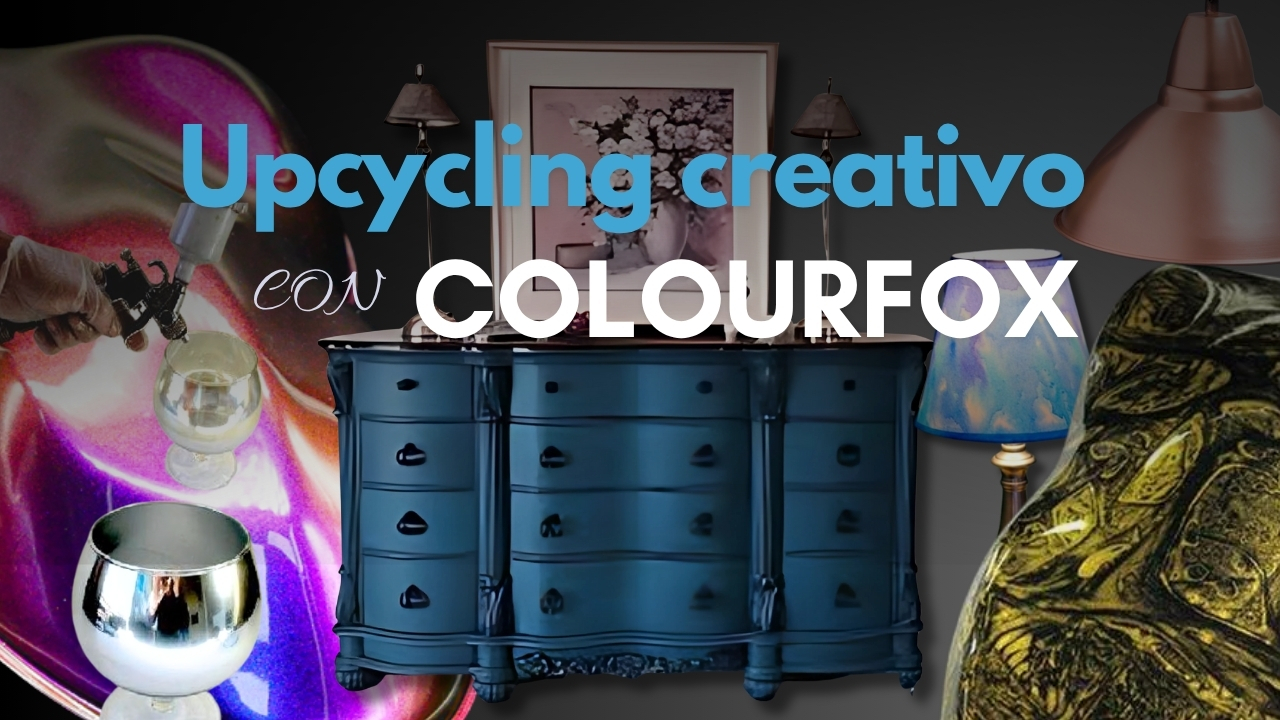 Upcycling creativo con Colourfox